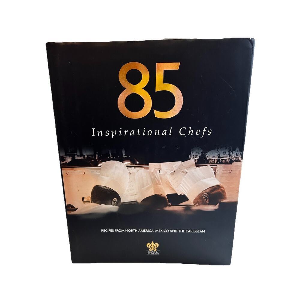 85 Inspirational Chefs Cookbook: Relais & Chateaux Cookbook-Great Condition